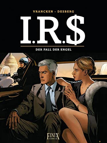I.R.$./I.R.S. / Der Sturz der Engel: Der Fall der Engel I.R.$./I.R.S. / Der Sturz der Engel: Der Fall der Engel