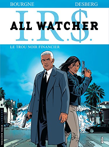 All Watcher, T7 : le Trou Noir Financer von LOMBARD