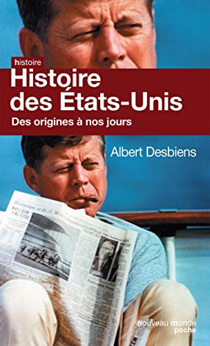 Histoire des Etats-Unis: Des origines à nos jours von NOUVEAU MONDE