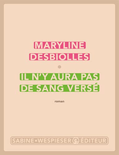 Il n'y aura pas de sang versé (2023)
