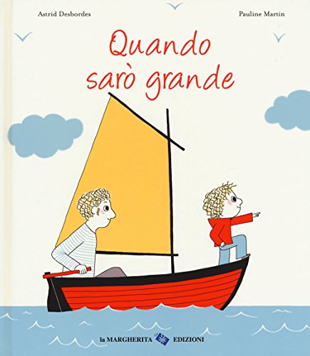 Quando sarò grande (Libri illustrati) Quando sarò grande (Libri illustrati)