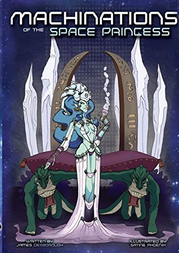 Machinations of the Space Princess