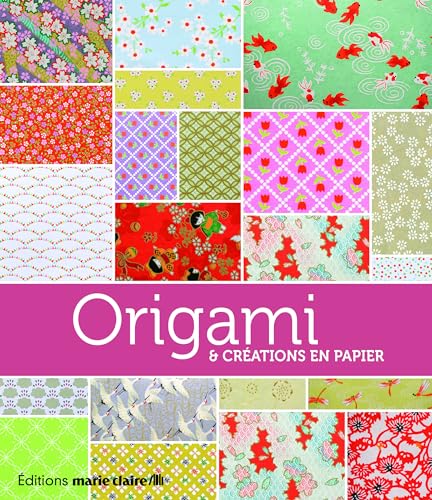Origami: et créations en papier von Marie Claire