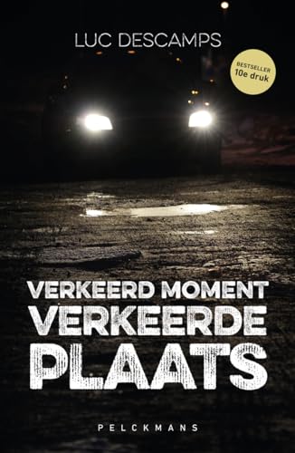 Verkeerd moment, verkeerde plaats