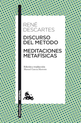 DISCURSO DEL METODO / MEDITACIONES METAFISICAS(9788467034639): Edición y traducción de Manuel García Morente (Clásica, Band 166)