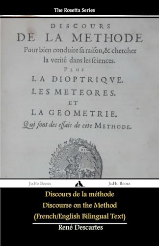Discours de la méthode/Discourse on the Method (French/English Bilingual Text) von Jiahu Books