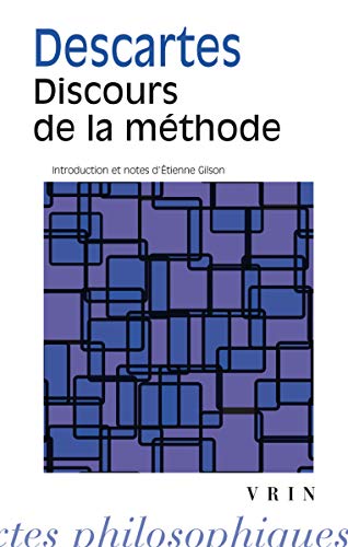 Discours de la méthode: Discours de la Methode (Bibliotheque Des Textes Philosophiques - Poche)