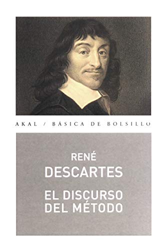 El discurso del método (Básica de Bolsillo, Band 140)