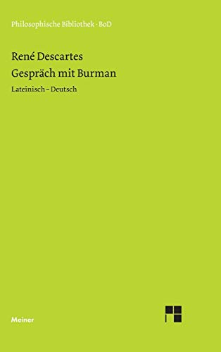 Gespräch mit Burman: Zweisprachige Ausgabe (Philosophische Bibliothek)