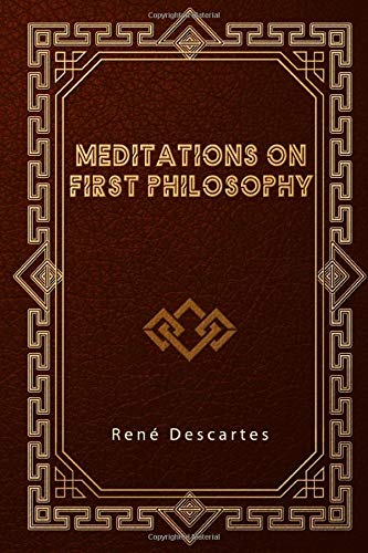 Meditations on First Philosophy