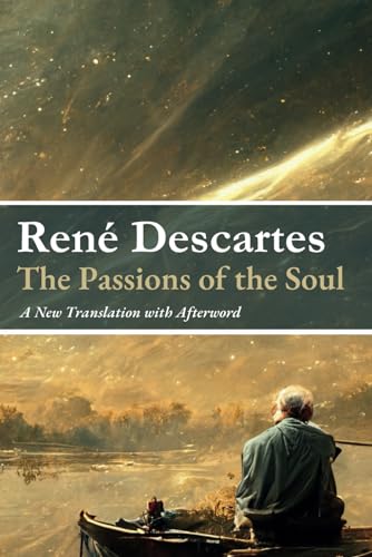The Passions of the Soul The Passions of the Soul