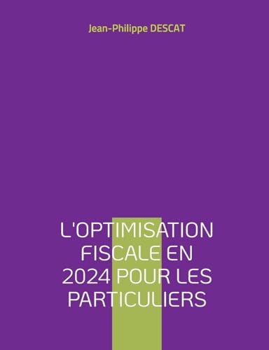 L'optimisation fiscale en 2024 pour les particuliers von Books on Demand
