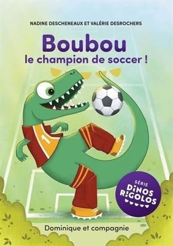 Boubou le champion de soccer von DOMINIQUE CIE