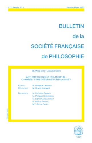 Anthropologie et philosophie: comment symetriser des ontologies? (Bulletin de la SFP, 2023/1) von Société Française de Philosophie