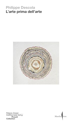 L'arte prima dell'arte (Lo stato dell'arte) von Marsilio Arte
