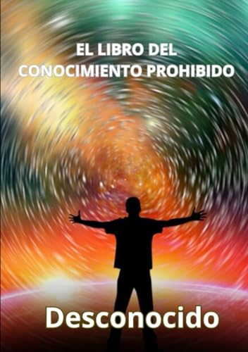 El libro del conocimiento prohibido (traducido) von David De Angelis