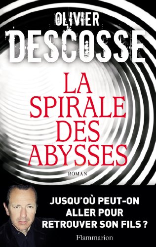 La Spirale des abysses von FLAMMARION