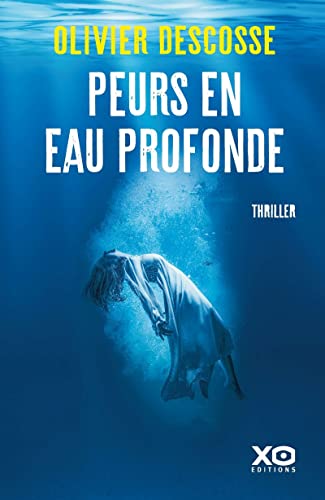 Peurs en eau profonde von XO