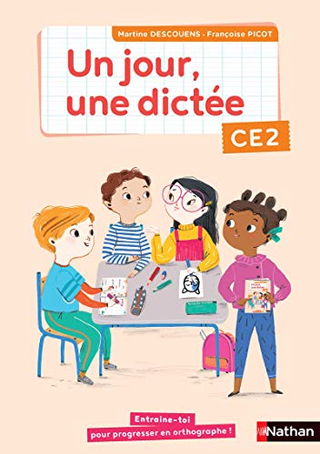 Un jour, une dictée CE2 - Cahier - 2020 von NATHAN