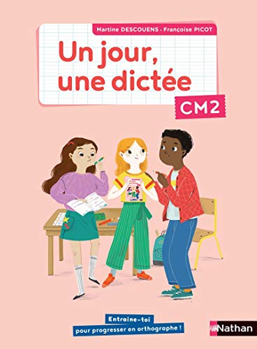 Un jour, une dictée CM2 - Cahier élève von NATHAN