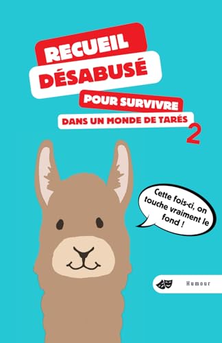Recueil désabusé pour survivre dans un monde de tarés 2 von AFNIL