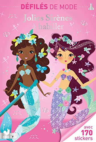 Jolies sirènes à habiller: Avec 170 stickers