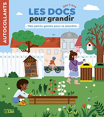 Les Docs pour grandir -Mes petits gestes pour la planète - Dès 5 ans von Lito