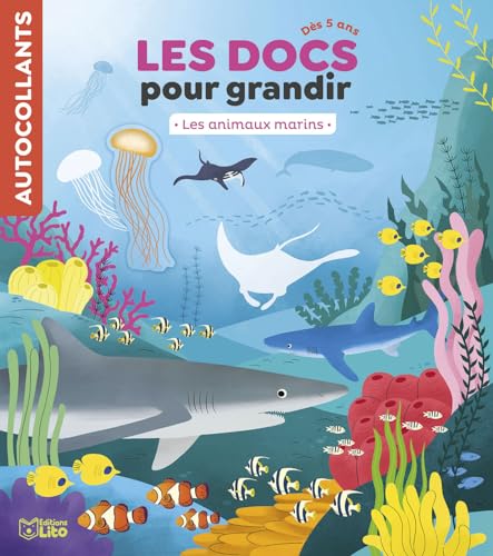 Les animaux marins (Les docs pour grandir) von LITO