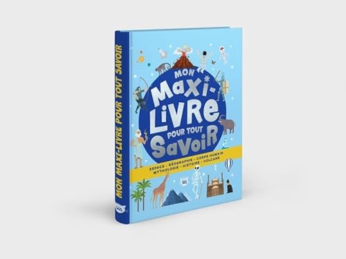 Mon maxi-livre pour tout savoir von 365 PARIS