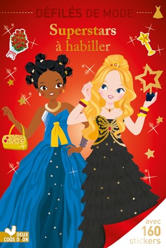 Superstars à habiller: Avec 160 stickers