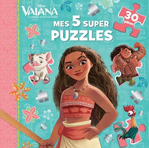 VAIANA - Mes 5 Super Puzzles - 5 puzzles 30 pièces - Disney Princesses: Mes 5 super puzzles (30 pièces) von DISNEY HACHETTE