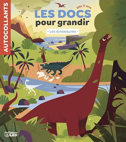 Les Docs pour grandir - Les dinosaures - Dès 5 ans