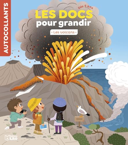 Les volcans (LES DOCS POUR GRANDIR) von LITO
