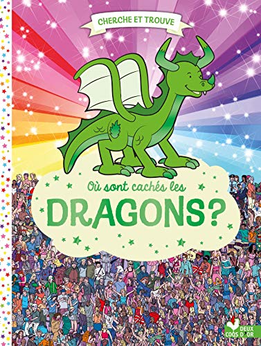 Où sont cachés les dragons ? Où sont cachés les dragons ?