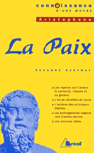 La paix - Aristophane La paix - Aristophane von BREAL