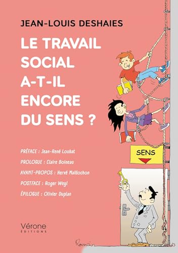 Le travail social a-t-il encore du sens ? von VERONE
