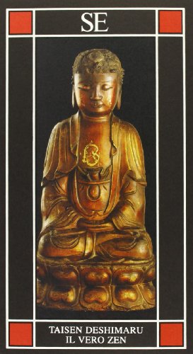 Il vero zen (Piccola enciclopedia) von SE