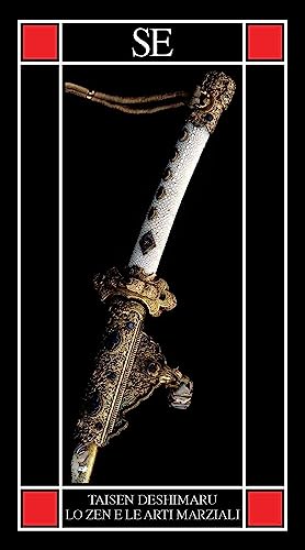 Lo zen e le arti marziali (Piccola enciclopedia) von SE