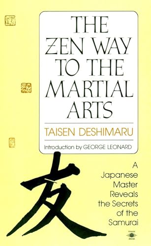 The Zen Way to Martial Arts: A Japanese Master Reveals the Secrets of the Samurai (Compass) von Penguin