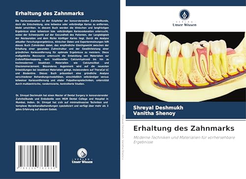 Erhaltung des Zahnmarks: Moderne Techniken und Materialien für vorhersehbare Ergebnisse von Verlag Unser Wissen