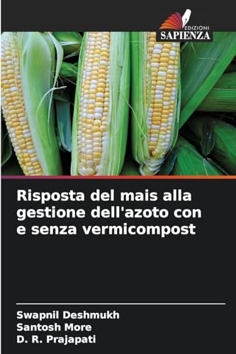 Risposta del mais alla gestione dell'azoto con e senza vermicompost