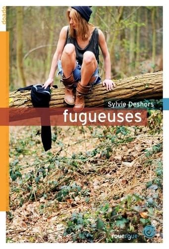 Fugueuses von ROUERGUE