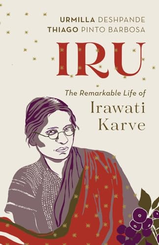 Iru: The Remarkable Life of Irawati Karve von Speaking Tiger Publishing Private Limited