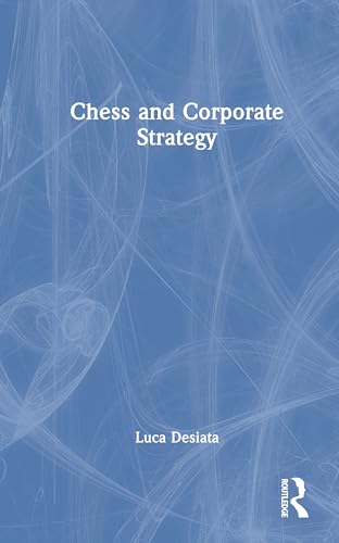 Chess and Corporate Strategy von Routledge