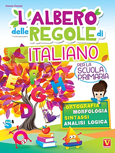 L'albero delle regole di italiano. Per la scuola primaria. Ortografia, morfologia, sintassi, analisi logica. Ediz. a colori (I grandi libri) von I GRANDI LIBRI