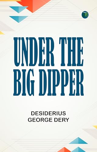 Under the Big Dipper von Zinc Read