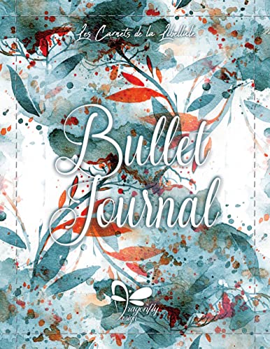 Bullet Journal - Aquarelle Paradis: Carnet à spirales, 200 Pages pointillées, 17x22cm (Les Carnets de la LIbellule)
