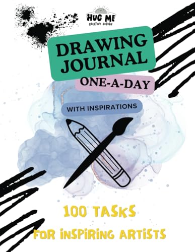 One-a-Day Drawing Journal with inspirations: 100 drawing tasks for inspiring artists, For kids who need ideas. All Ages Activity Book & Drawing Activities for Kids