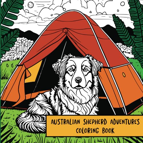 Australian Shepherd Adventures: Coloring Book von Independently published