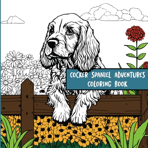 Cocker Spaniel Adventures: Coloring Book von Independently published